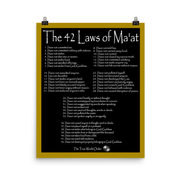 The True World Order "The 42 Laws of Ma'at" Photo Paper Poster, 16x20
