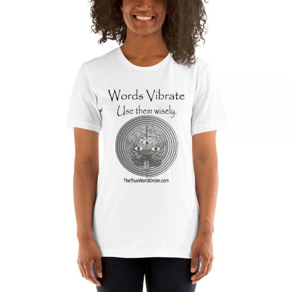 The True World Order "Words Vibrate, Use Them Wisely" Short-Sleeve Unisex T-Shirt, Light Colors - Image 2