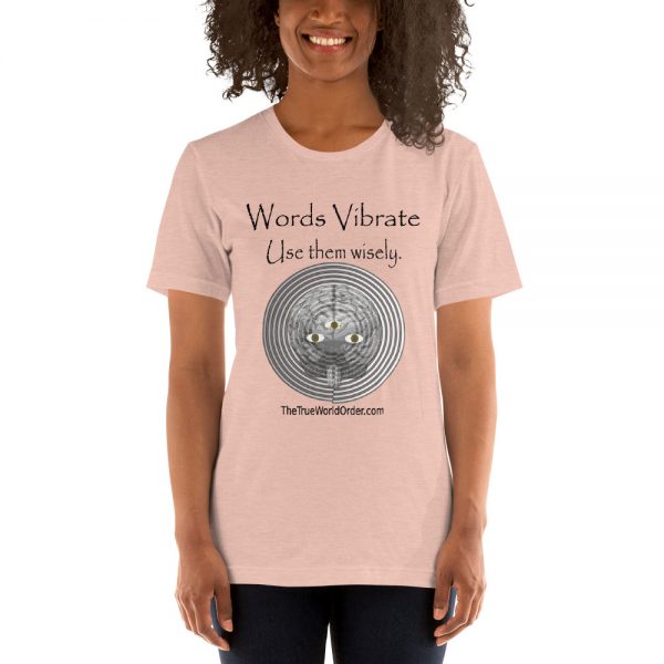The True World Order "Words Vibrate, Use Them Wisely" Short-Sleeve Unisex T-Shirt, Light Colors - Image 8