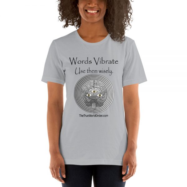 The True World Order "Words Vibrate, Use Them Wisely" Short-Sleeve Unisex T-Shirt, Light Colors - Image 4